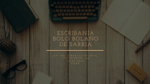 ESCRIBANIA SARRIA - BOLO BOLAÑO — Tigre