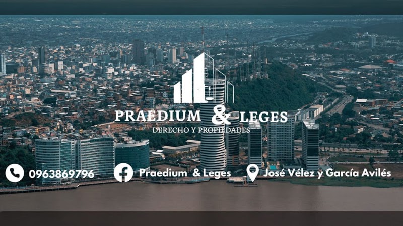 PRAEDIUM & LEGES — Guayaquil