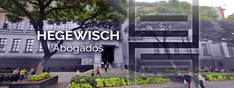 Hegewisch Abogados S.C. — Ciudad de México