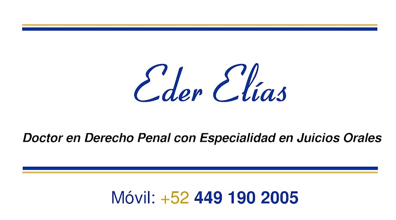 Asesores Jurídicos Elías y Asociados / Eder Elías Litigación Oral