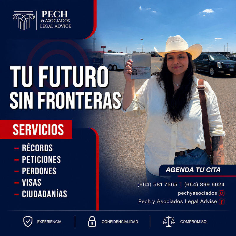 Pech y Asociados Legal Advise — Tijuana