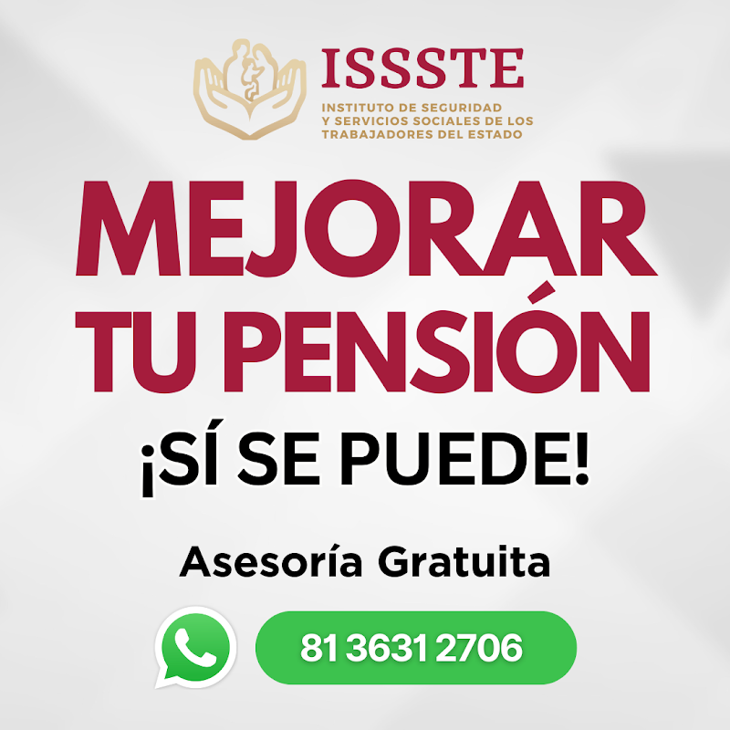 Tu pensión y algo más | Pensiones ISSSTE Monterrey — Monterrey