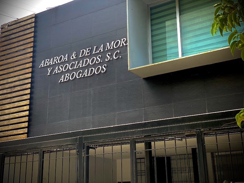 ABAROA & DE LA MORA Y ASOCIADOS. S.C.