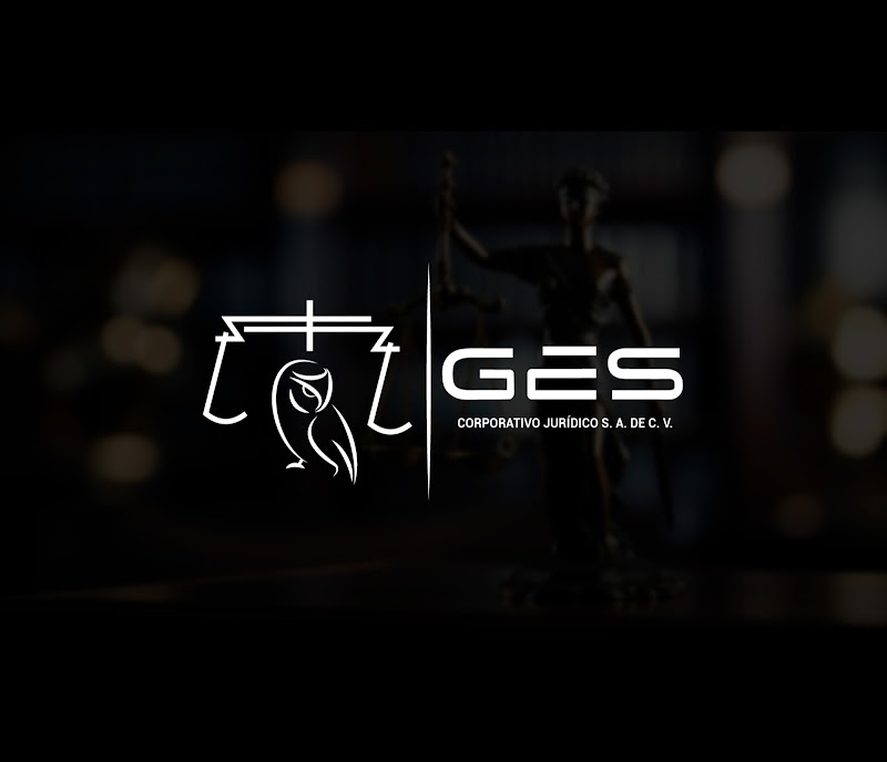 GES CORPORATIVO JURÍDICO S.A. DE C.V.